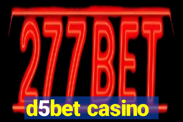 d5bet casino
